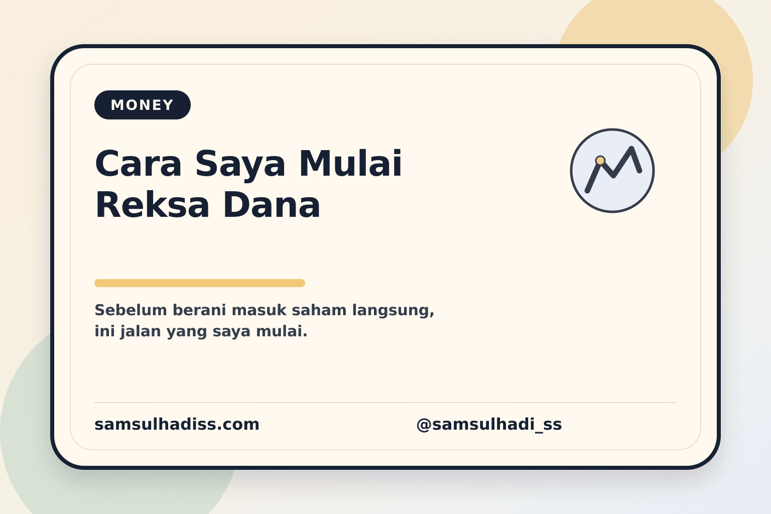 Cara Saya Mulai Reksa Dana Sebelum Berani Masuk Saham