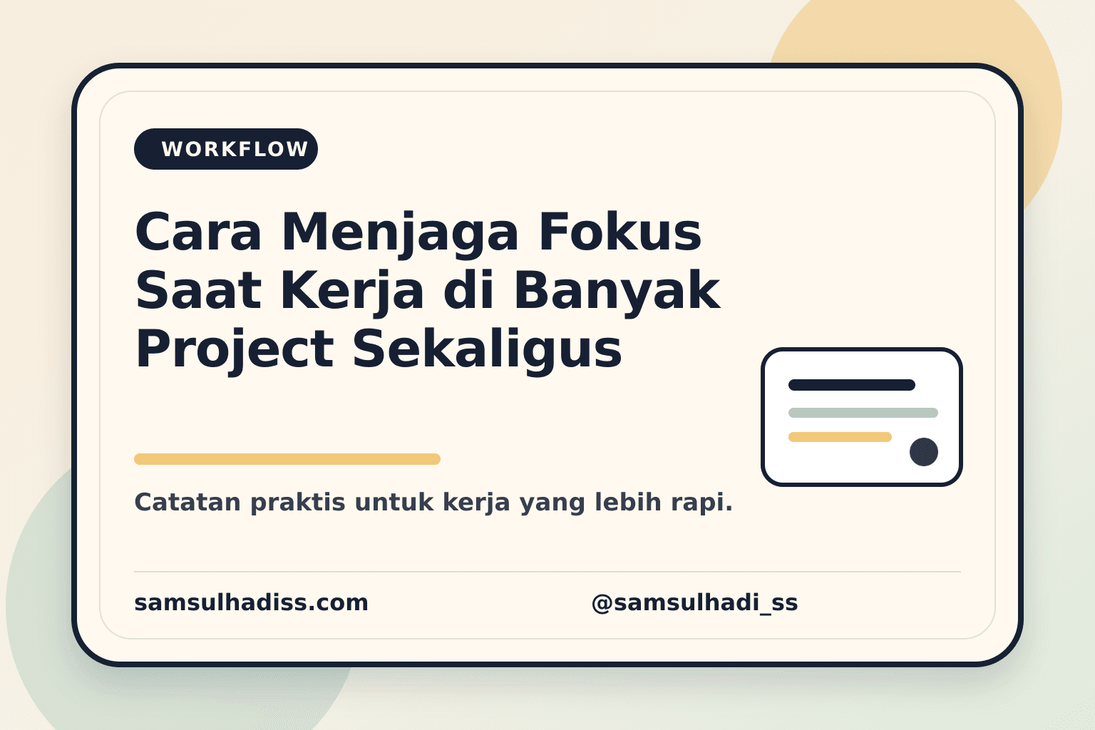 Cara Menjaga Fokus Saat Kerja di Banyak Project Sekaligus