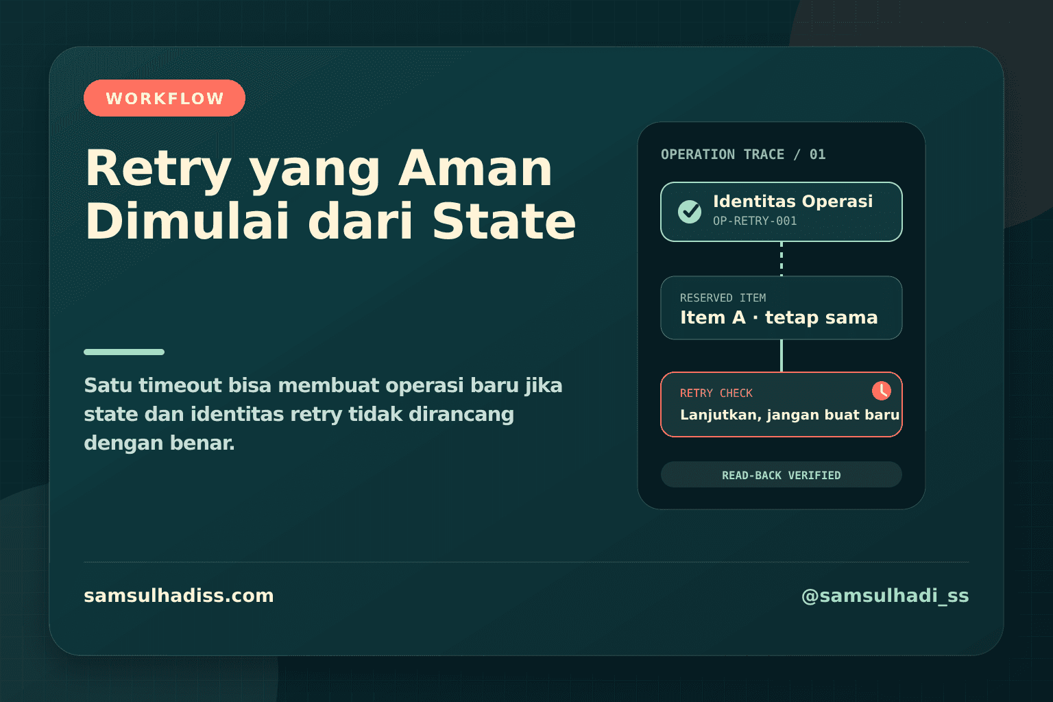 Retry yang Aman Dimulai dari State, Bukan Timeout